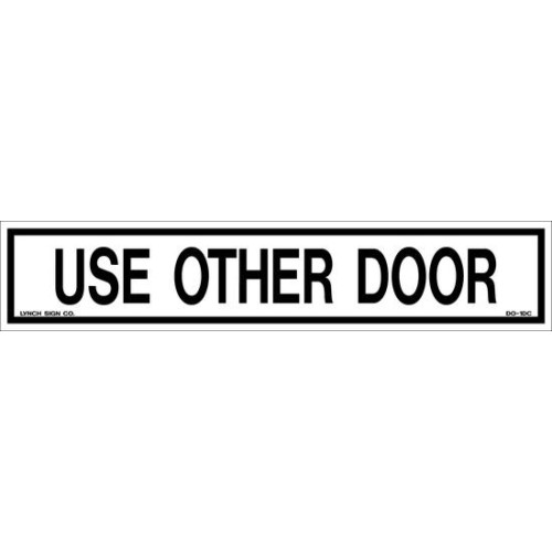 USE OTHER DOOR Decal Sign, 10 x 2 inch, 1 each