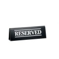 TableCraft 2060A Table Tent, Imprinted Reserved,  White on Black Polystyrene, 6(w)x1.25(d)x2(h) inch